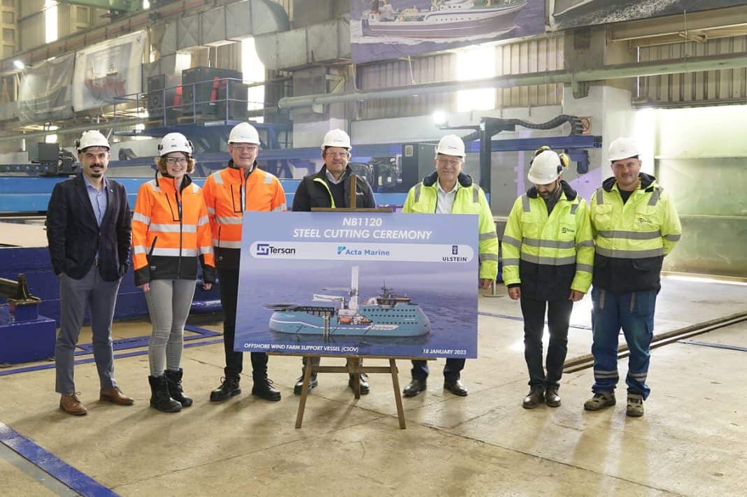 Steel cutting ceremony for Acta Marine’s CSOV at Tersan Shipyard